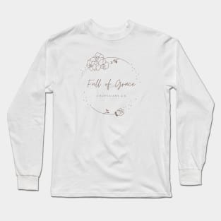 Full of Grace Colossians 4:6 Long Sleeve T-Shirt